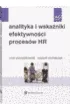 Analityka i wska�niki efektywno�ci proces�w HR