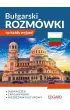 Bu�garski. Rozm�wki na ka�dy wyjazd