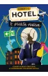 Hotel z piek�a rodem