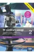 W centrum uwagi 2. Podr�cznik do wiedzy o spo�ecze�stwie dla liceum og�lnokszta�c�cego i technikum. Zakres rozszerzony. Edycja 2024