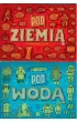 Pod ziemi, pod wod