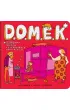 D.O.M.E.K.