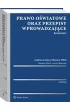 Prawo o�wiatowe oraz przepisy wprowadzaj�ce. Komentarz