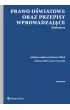 Prawo o�wiatowe oraz przepisy wprowadzaj�ce. Komentarz
