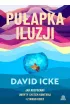 Puapka iluzji. Jak rozpozna ukryty system kontroli i z niego uciec