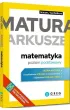Pakiet Matura 2026. Repetytorium maturalne: J�zyk polski. Egzamin pisemny, J�zyk polski. Egzamin ustny oraz Matematyka, Arkusze. Poziom podstawowy: J�zyk polski oraz Matematyka