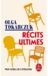 LF Tokarczuk. Recits ultimes / Ostatnie historie /polonica/ Wydawnictwo Livre de Poche