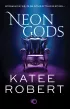 Neon Gods. Dark Olympus. Tom 1