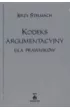 Kodeks argumentacyjny dla prawnik�w