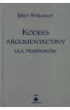 Kodeks argumentacyjny dla prawnik�w