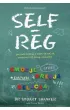 Self Reg. Jak pom�c dziecku (i sobie) nie da� si� stresowi i �y� pe�ni� mo�liwo�ci