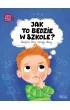 Jak to b�dzie w szkole?