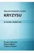 Wielowymiarowy aspekt kryzysu w teorii i praktyce – Kasper Sipowicz|Edyta Najbert|Tadeusz Pietras – okładka ebook