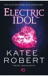 Electric Idol. Dark Olympus. Tom 2