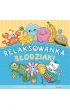 Relaksowanka S�odziaki. Antystresowe kolorowanie dla ka�dego