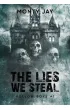 The Lies We Steal. Hollow Boys. Tom 1