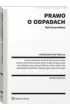 Prawo o odpadach. Wybrane problemy