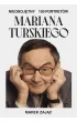 Nieoboj�tny. 100 portret�w Mariana Turskiego