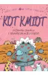 Koszmarna smarkula i gigantyczny w�ze� kotyjski. Kot Kmiot. Tom 3
