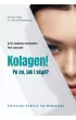 Kolagen! – Agnieszka  Leciejewska – okładka ebook