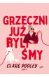 Grzeczni ju� byli�my