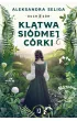 Kl�twa si�dmej c�rki. Duch G�r. Tom 1