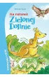 Na ratunek Zielonej Dolinie