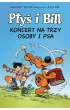 Komiksy s� super! Koncert na trzy osoby i psa. Pty� i Bill. Tom 9