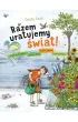 Razem uratujemy �wiat!