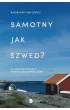 Samotny jak Szwed? – Katarzyna Tubylewicz – okładka ebook