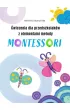 �wiczenia dla przedszkolak�w z elementami metody Montessori