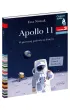 Apollo 11. O pierwszej podr�y na Ksi�yc. Czytam sobie. Poziom 3