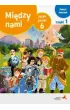 Mi�dzy nami. J�zyk polski 6. Zeszyt �wicze�. Cz�� 1 (Wersja A)