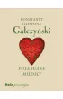 Ga�czy�ski. Potargane Mi�o�ci