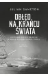 Ob��d na kra�cu �wiata. Wyprawa statku Belgica w mrok antarktycznej nocy