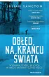Ob��d na kra�cu �wiata. Wyprawa statku Belgica w mrok antarktycznej nocy