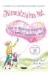 Niewidzialna ni�. Tw�rcze aktywno�ci wspieraj�ce komfort, wyciszenie i wi�