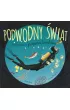 Podwodny �wiat. Opowie�� o Jacques`u Cousteau