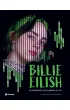 Billie Eilish. Jak buntowniczka zosta�a kr�low� alt popu. W 100% nieoficjalna biografia