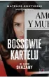 Bossowie kartelu. Nies�usznie skazany