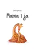 Mama i ja