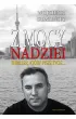 Pakiet Dziennikarz �ledczy: Czego nie powie masa o polskiej mafii, Niebezpieczne zwi�zki Bronis�awa Komorowskiego, Z mocy nadziei, Z mocy bezprawia