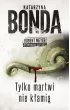 Tylko martwi nie k�ami�. Hubert Meyer. Tom 2