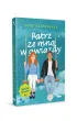 Patrz ze mn� w gwiazdy. Besties forever. Tom 2