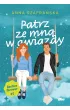 Patrz ze mn� w gwiazdy. Besties forever. Tom 2