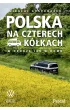 Polska na czterech k�kach