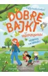 Pakiet: Dobre bajki o tym, �e najwa�niejsza jest mi�o��, Dobre bajki o tym, �e wszystkie emocje s� wa�ne, Dobre bajki o tym, �e warto wierzy� w siebie, Idziemy na spacer! Dobre bajki dla przedszkolak�w