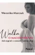Walka o macierzy�stwo