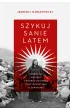 Szykuj sanie latem. Syberyjski mesjasz i podr� do kresu rosyjskiego snu o zbawieniu