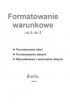 (e) Formatowanie Warunkowe od A do Z